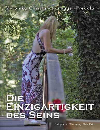 Die Einzigartigkeit des Seins — Veronika Christine Ranegger