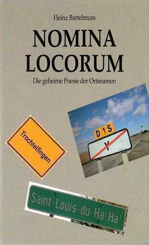 Nomina Locorum — Heinz Bartelmuss