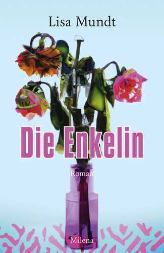 Die Enkelin — Lisa Mundt