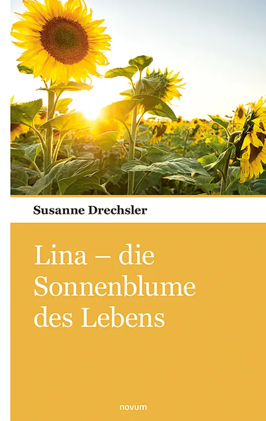 Lina – die Sonnenblume des Lebens