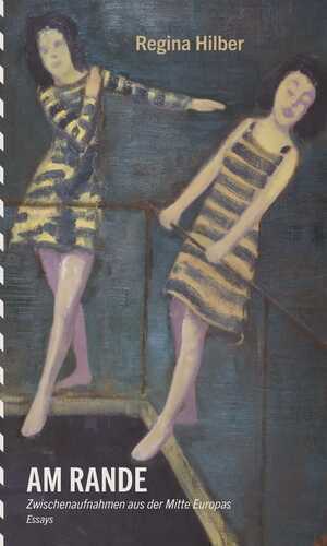 Am Rande — Regina Hilber