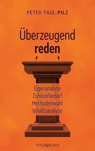 Überzeugend reden — Peter Paul Pilz