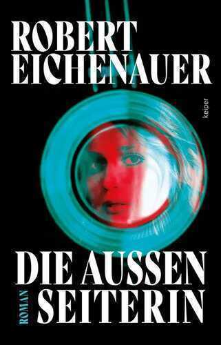Die Außenseiterin — Robert Eichenauer