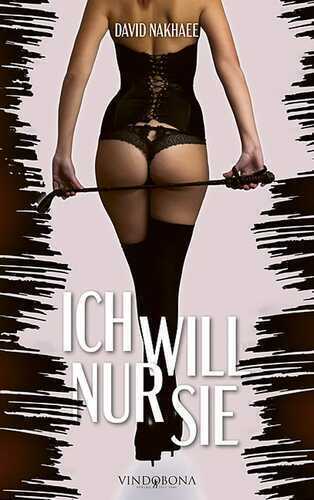 Ich will nur sie — David Nakhaee