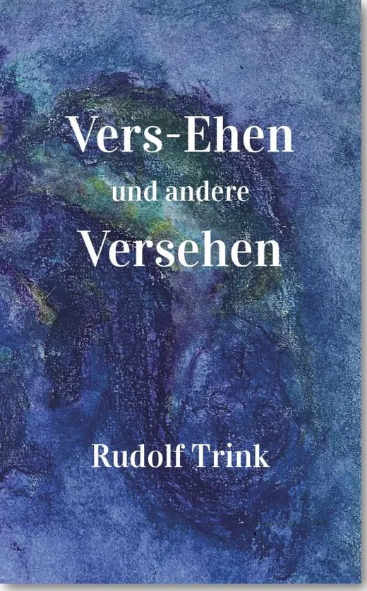 VERS-EHEN und andere VERSEHEN