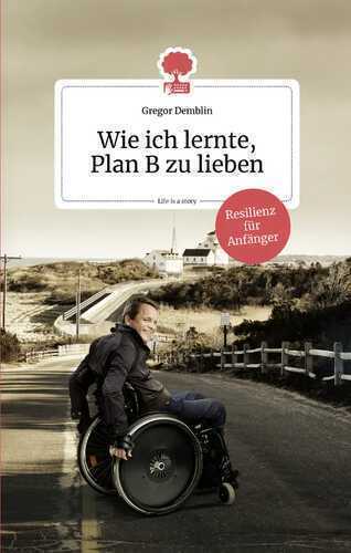Wie ich lernte, Plan B zu lieben