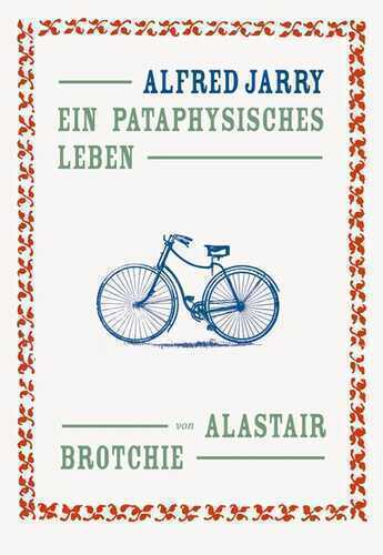 Alfred Jarry — Alastair Brotchie