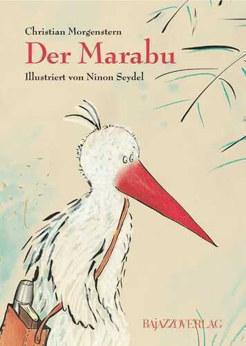 Der Marabu — Christian Morgenstern