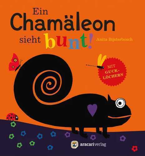 Ein Chamäleon sieht bunt! — Anita Bijsterbosch