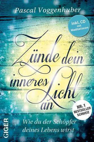 Zünde dein inneres Licht an