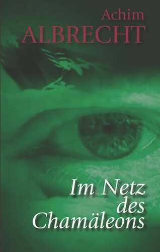 Im Netz des Chamäleons