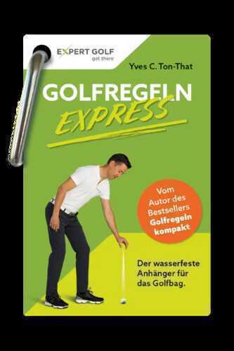 Golfregeln EXPRESS — Yves C Ton-That