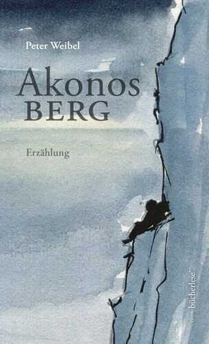 Akonos Berg — Peter Weibel