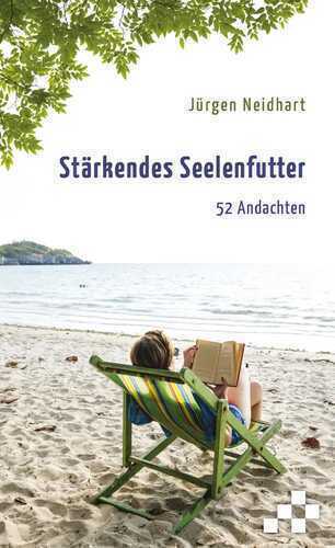 Stärkendes Seelenfutter — Jürgen Neidhart