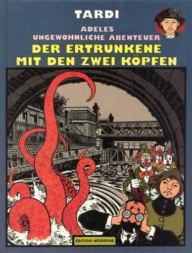 Adeles ungewöhnliche Abenteuer Band 07
