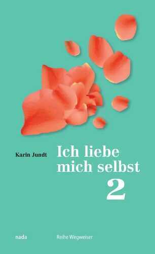 Ich liebe mich selbst 2
