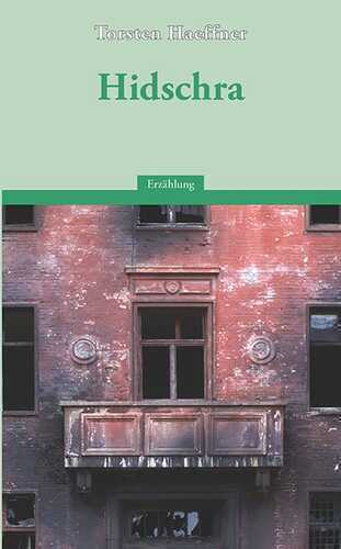 Hidschra — Torsten Haeffner