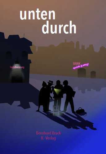 untendurch — Bernhard Brack