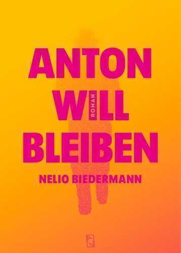 Anton will bleiben — Nelio Biedermann