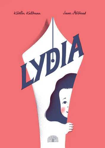 Lydia — Kätlin Kaldmaa
