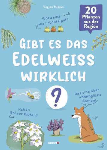 Gibt es das Edelweiss wirklich?