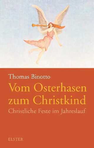Vom Osterhasen zum Christkind