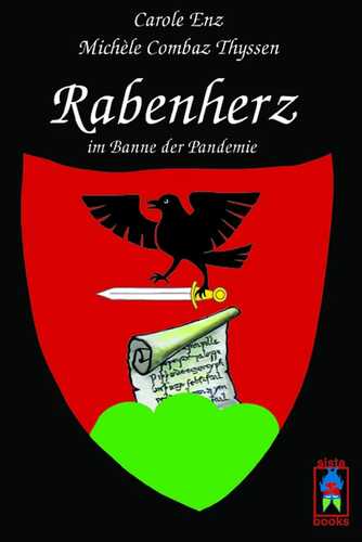 Rabenherz im Banne der Pandemie