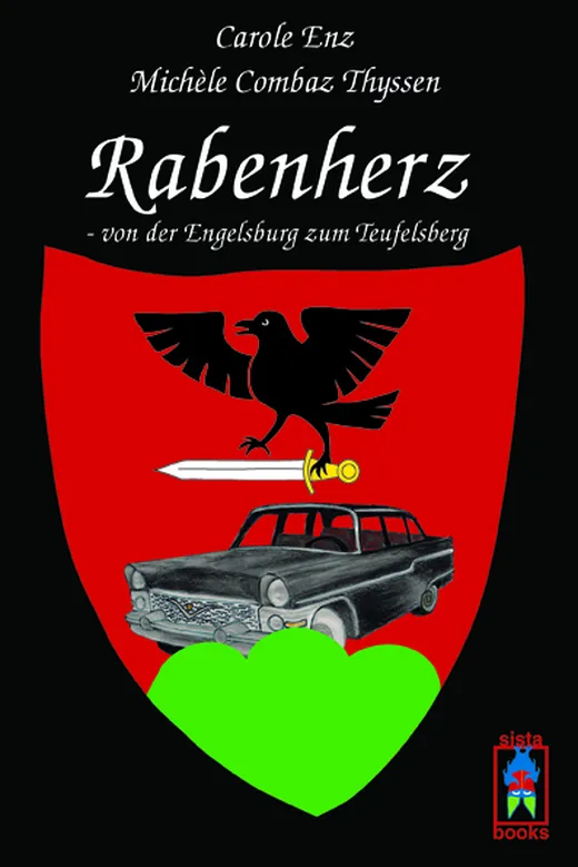 Rabenherz - von der Engelsburg zum Teufelsberg