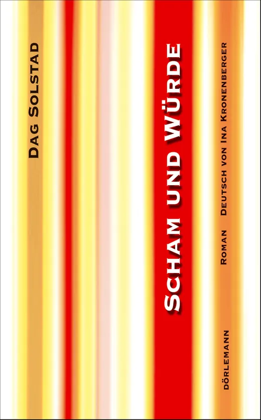 Scham und Würde — Dag Solstad