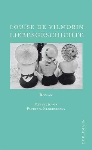 Liebesgeschichte — Louise de Vilmorin