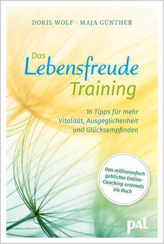 Das Lebensfreude-Training — Maja Günther