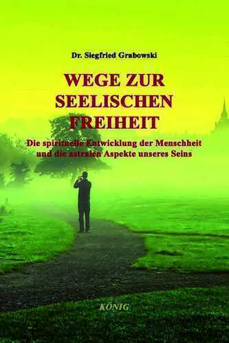 Wege zur seelischen Freiheit