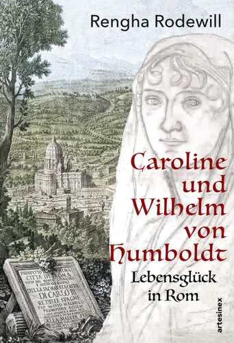 Caroline und Wilhelm von Humboldt