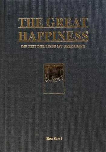 THE GREAT HAPPINESS: Die Zeit der Liebe ist gekommen
