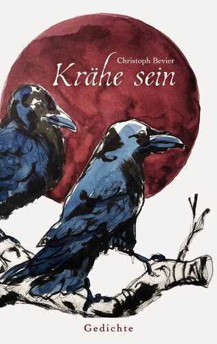 Krähe sein — Christoph Bevier
