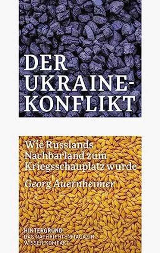Der Ukraine-Konflikt: Wie Russlands Nachbar zum Kriegsschauplatz wurde (WISSEN KOMPAKT)