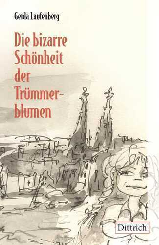 Die bizarre Schönheit der Trümmerblumen