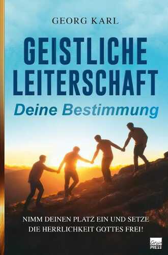 Geistliche Leiterschaft — Georg Karl