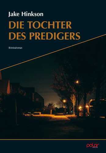 Die Tochter des Predigers — Jake Hinkson