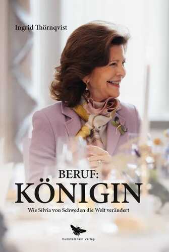 Beruf: Königin — Ingrid Thörnqvist