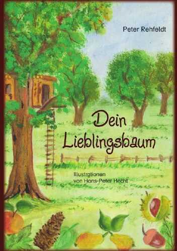 Dein Lieblingsbaum — Peter Rehfeldt