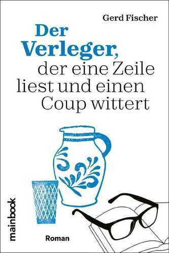 Der Verleger, der eine Zeile liest und einen Coup wittert