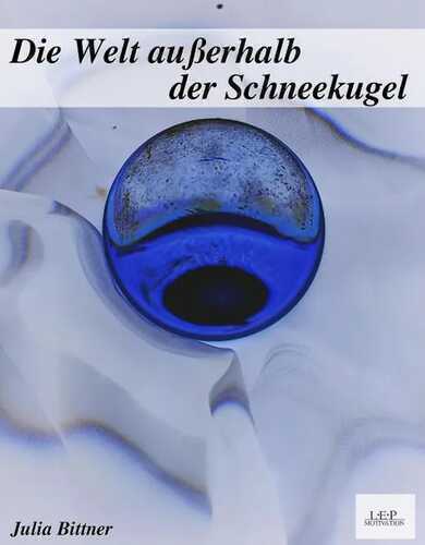 Die Welt außerhalb der Schneekugel