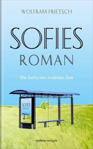 Sofies Roman — Wolfram Frietsch