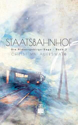 Staatsbahnhof — Christina Auerswald