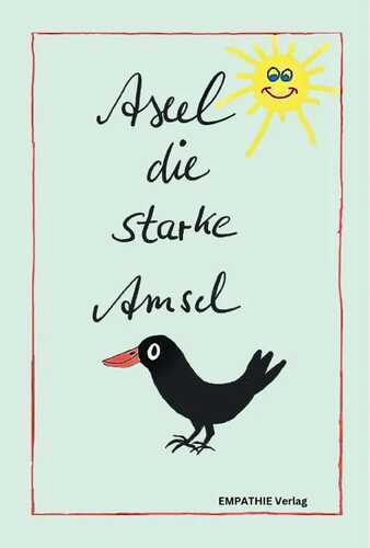 Axel die starke Amsel