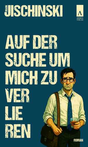 Auf der Suche um mich zu verlieren