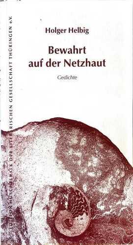 Bewahrt auf der Netzhaut