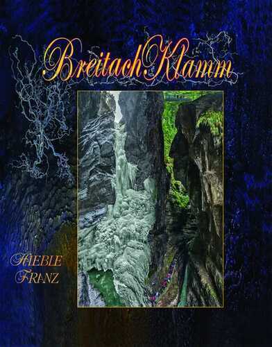 BreitachKlamm — Franz Hieble