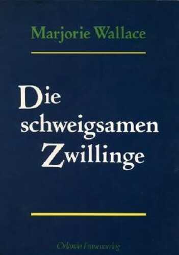Die schweigsamen Zwillinge